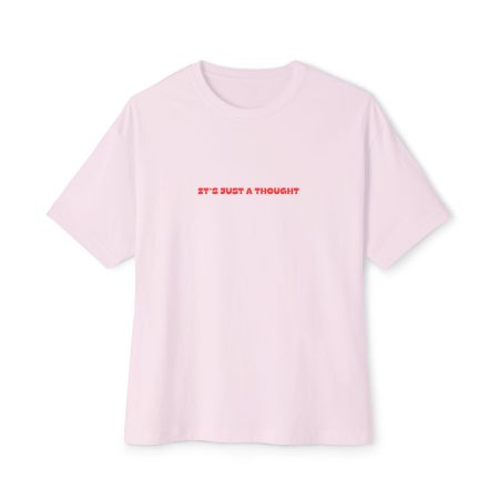 Its Just a Thought T-Shirt
