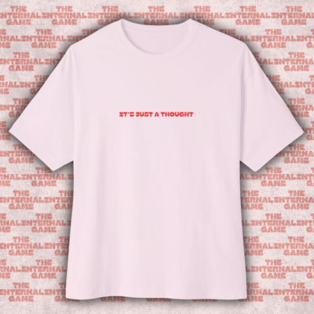 Its Just a Thought T-Shirt