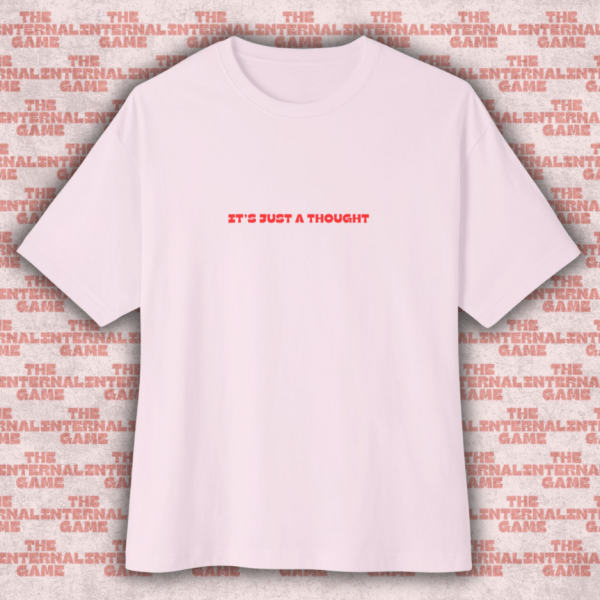 Its Just a Thought T-Shirt